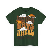 Clows Better Days Ahead Unisex Heavy Cotton Tee